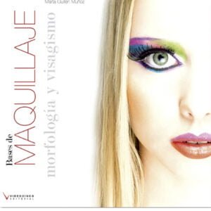 Bases del maquillaje morfología y visagismo