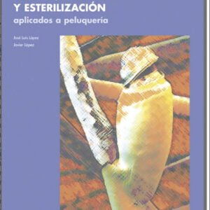 Higiene, desinfección y esterilización