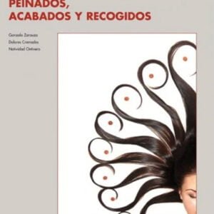 Peinados, Acabados y Recogidos (Ed.2009)
