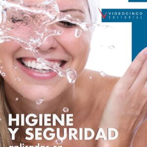Higiene y seguridad aplicadas en los centros de belleza